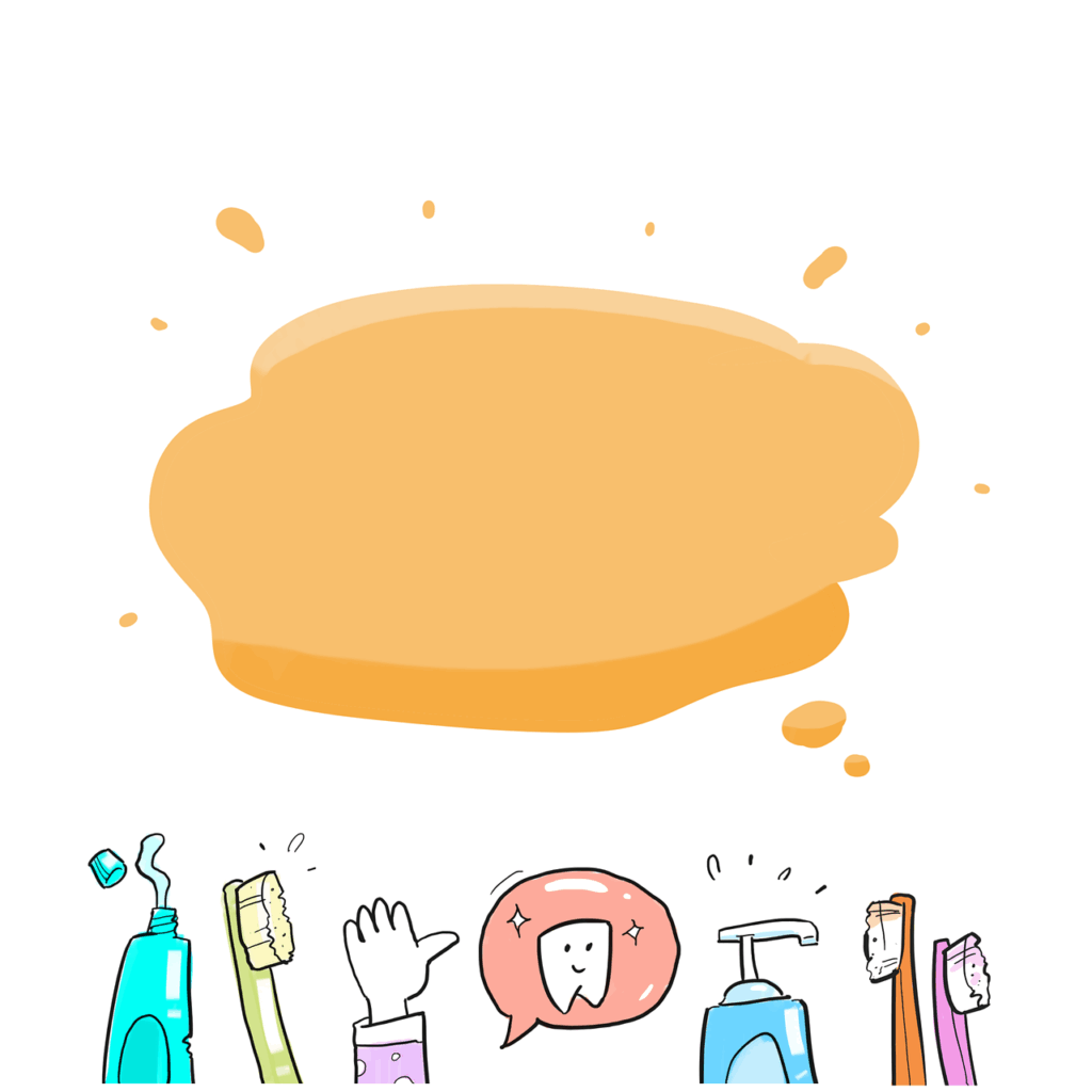 Bright and cheerful dental-themed illustration featuring toothpaste, a toothbrush, gloves, a smiling tooth, soap dispenser, and another toothbrush with an orange splash in the center.